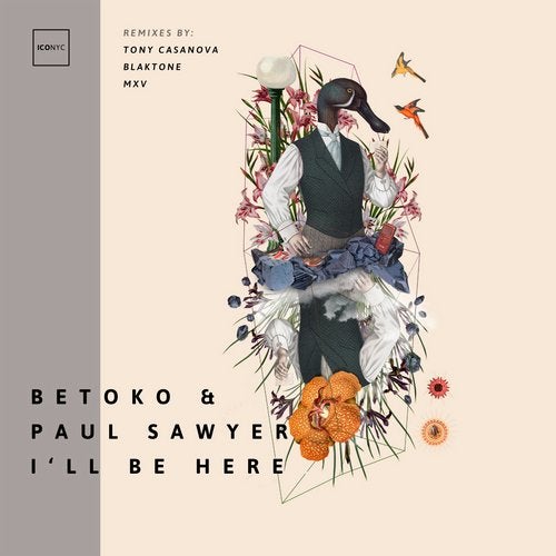 Betoko & Paul Sawyer - I'll Be Here [NYC151]